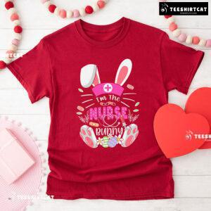 I'm The Nurse Bunny Happy Easter T-Shirt