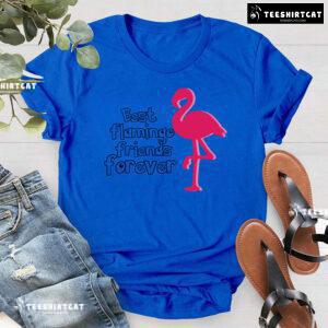 Best Flamingo Friends Forever T-Shirt