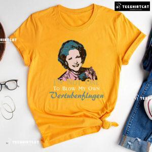 Golden Girl Rose Nylund I’m Not One Blow Vertubenflugen T-Shirt