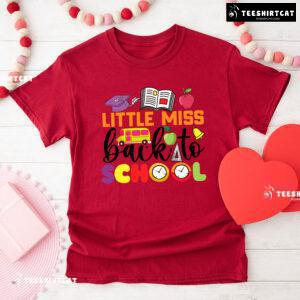 Little Miss Back To School Apple Ruler Clock Bus Teacher Student T-Shirt
