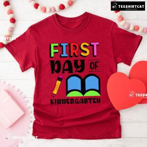 First Day Of Kindergarten Pencil Book Back To School T-Shirt