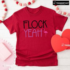 Flock Yeah Flamingo T-Shirt