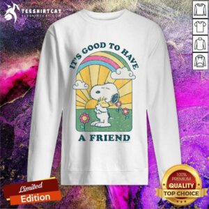 Peanuts Groovy Snoopy It's Good To Have A Friend sweatshirt