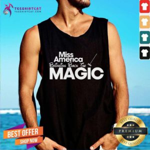 Miss Ameria Bringing Back The Magic tank-top