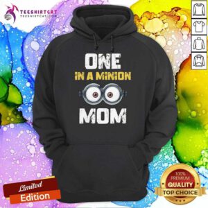 One In A Minion Mom Hoodie