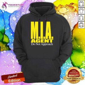 MIA Agent Do Not Approach hoodie