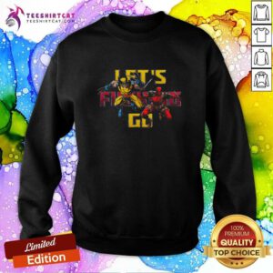 LFG Redband Let's Fucking Go Wolverine And Deadpool Sweatshirt