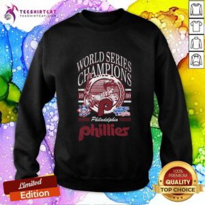 Philadelphia Phillies World Series Champions Sweatshirt