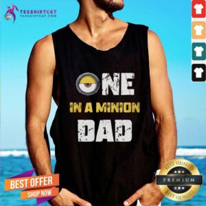 One In A Minion Dad Tank-top