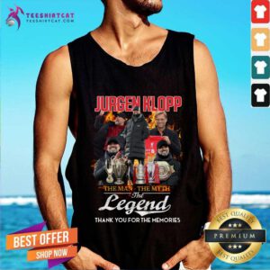 Jurgen Klopp The Man The Myth The Legend Thank You For The Memories Tank-top