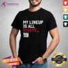 My Lineup Is All New York Giants T-shirt