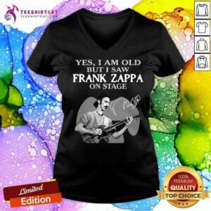 Nice Cool Yes I Am Old But I Saw Frank Zappa On Stage Signature V-neck