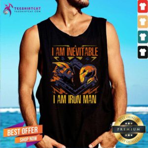 Nice I Am Inevitable I Am Iron Man Tank-top