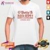 Nice O'Betty's Read Hot Dogs & Sausages Athen Ohio T-Shirt