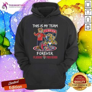 Official Florida Panther This Is My Team Forever Hoodie