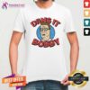 Official King Of The Hill Dang It Bobby T-Shirt