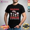 Good NRL Dolphins Forever Not Just When We Win T-Shirt