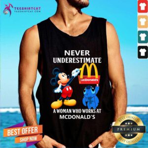 Nice Mickey Stitch Never Underestimate McDonald’s Tank-top
