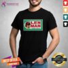 Top Philadelphia's Best Chew Len Man Chaw Chewing Tobacco T-Shirt