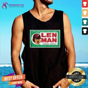 Top Philadelphia's Best Chew Len Man Chaw Chewing Tobacco Tank-top