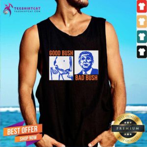 Good Bush Bad Bush George W. Potus USA Vintage Tank-top