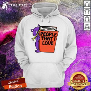 Good Cat Book People That I Love Hoodie