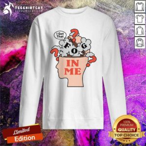 Official I Got That Fog In Me Sweatshirt