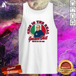 Official This Is The Real Guinea Shit Give It To Me Tank-top