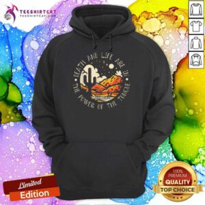 Original Death And Life Are In The Power Of The Tongue Mountains Hoodie