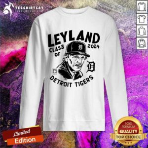 Premium Detroit Tigers Jim Leyland Class Of 2024 Sweatshirt
