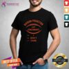 Premium Division Prediction Cincinnati I Don't Care T-Shirt