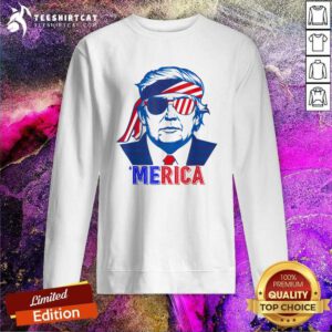 Premium Donald Trump Merica Sweatshirt