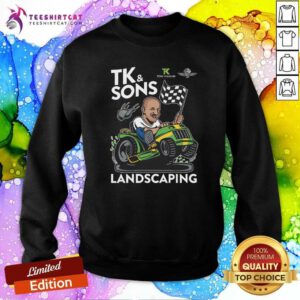 Premium TK & Sons Landscaping Sweatshirt