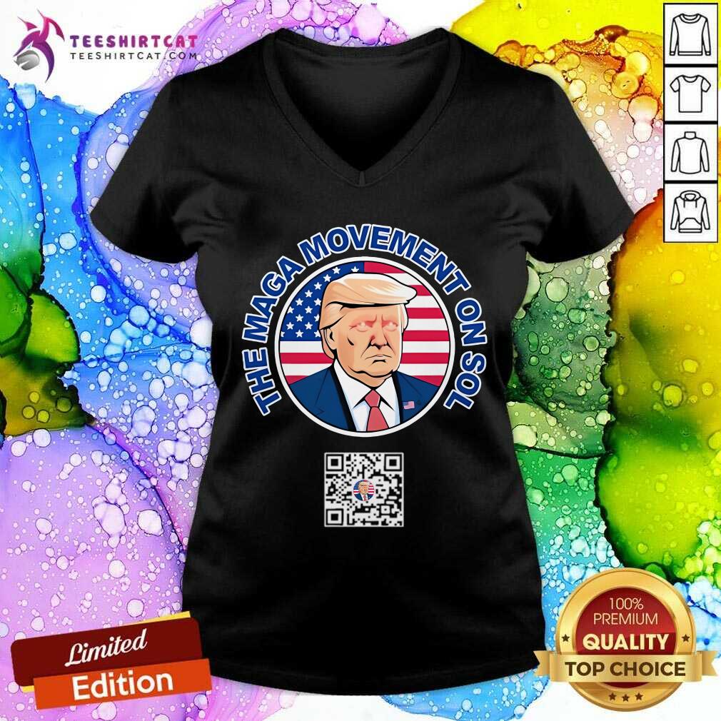 Top Donald Trump The Maga Movement On Sol V-neck