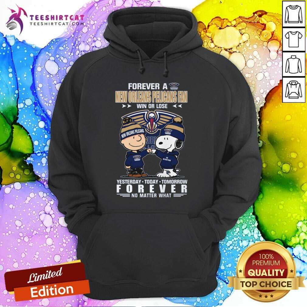 Awesome A New Orleans Pelicans Fan Yesterday Today Tomorrow Forever Hoodie