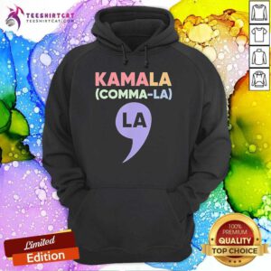 Awesome Kamala Comma La La Hoodie