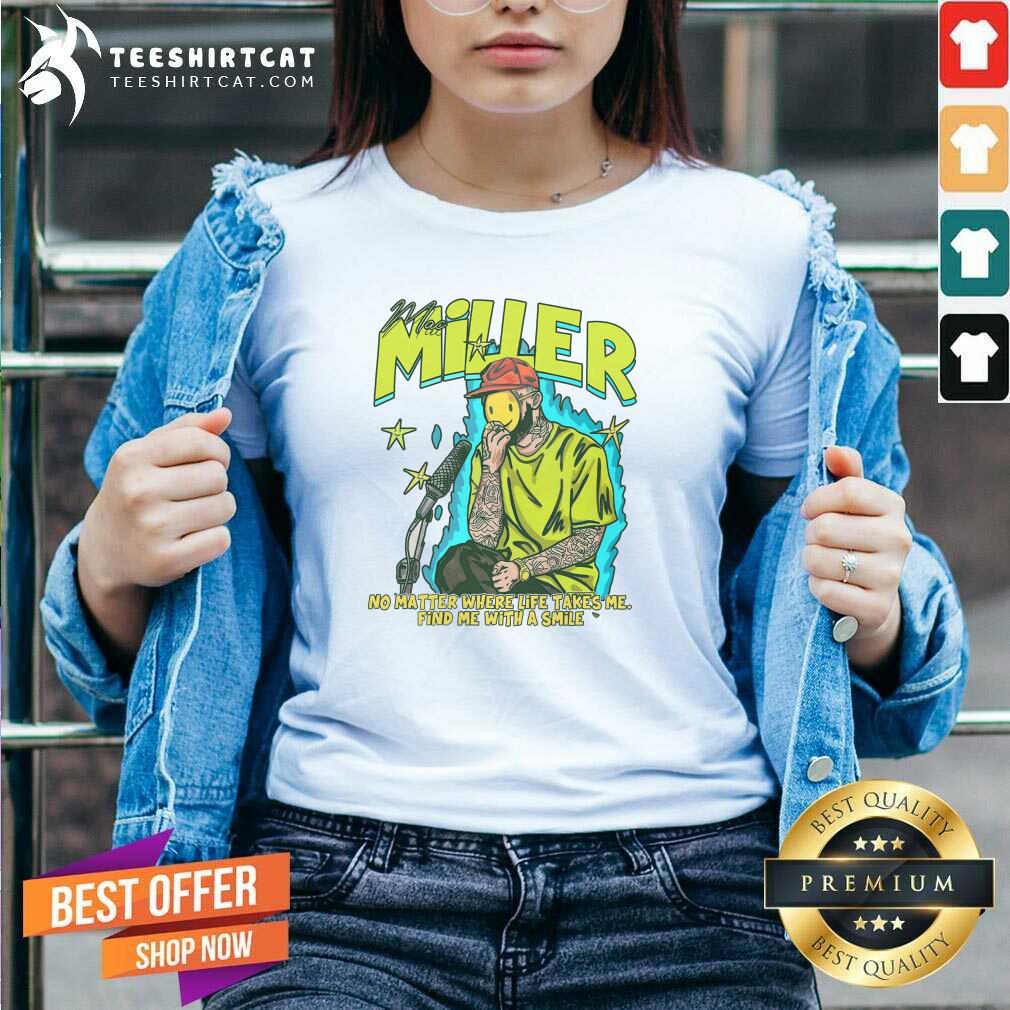 Awesome Mac Miller No Matter Where Life Takes Me V-neck