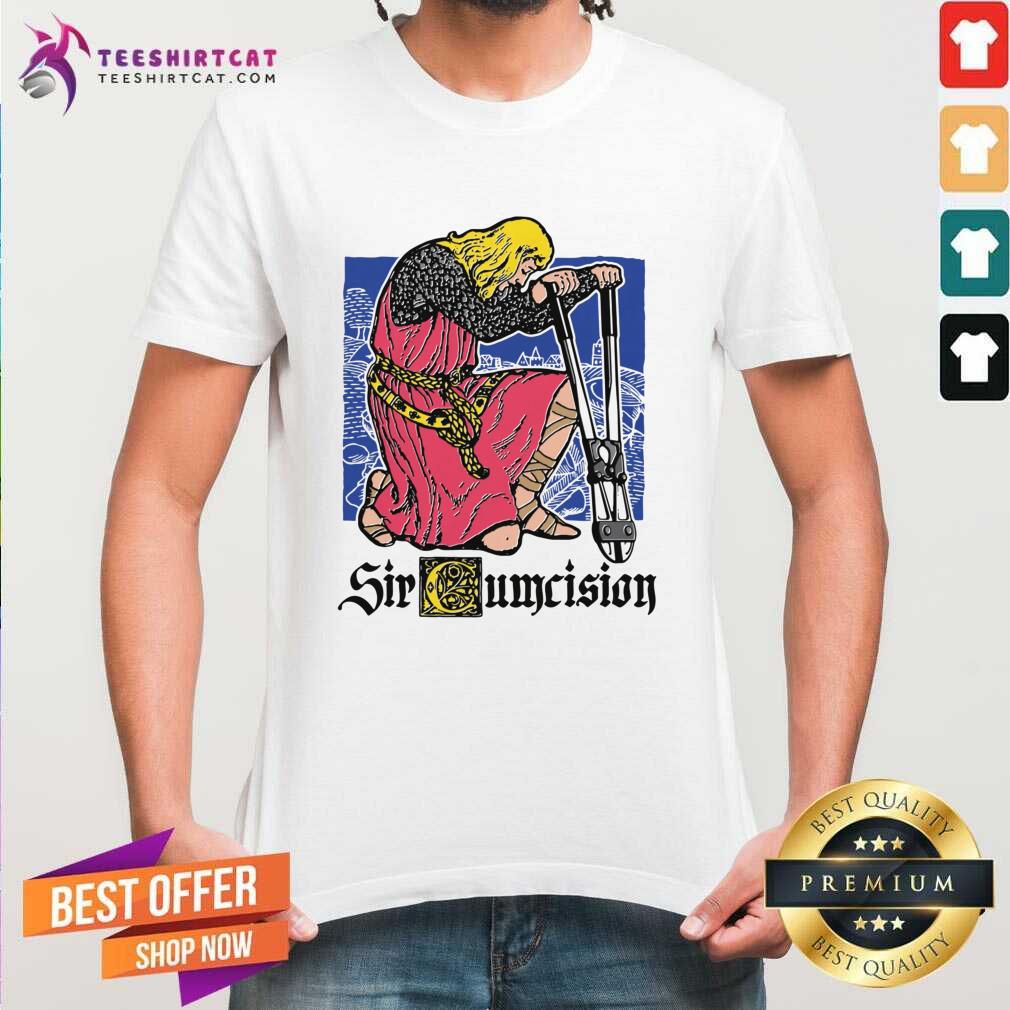Awesome Sir Cumcision T-Shirt