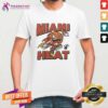 Funny Miami Heat The Basketball T-Shirt