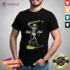 Good Heavyslime Golf Club Give It Hell Or Die Trying Skeleton T-Shirt