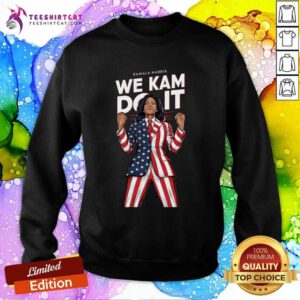 Good Kalama Harris We Kam Do It Sweatshirt