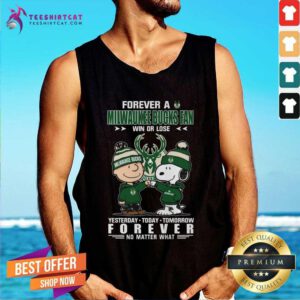 Happy A Milwaukee Bucks Fan Yesterday Today Tomorrow Forever Tank-top