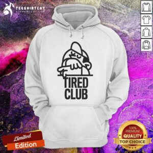 Hot Tired Club Hoodie