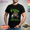 Nice I Have PTSD Praying To Shrek And Donkey T-Shirt