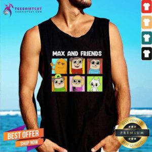 Nice Maxdesignpro Max And Friends Tank-top