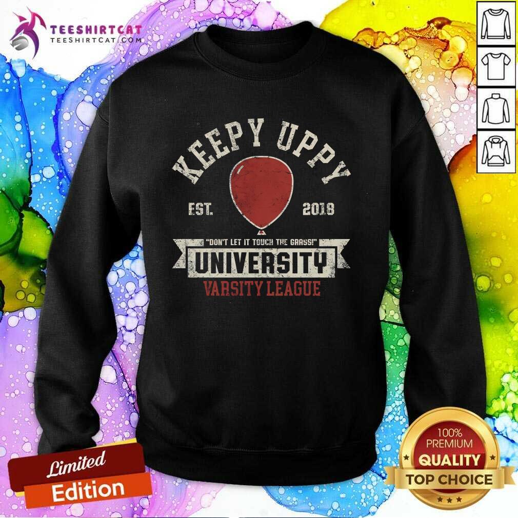 Offical Keepy Uppy University Sweatshirt