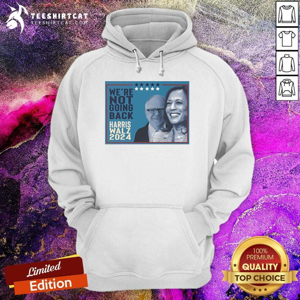 Official Kamala Harris Walz VP Freedom Team We’re Not Going Back Hoodie