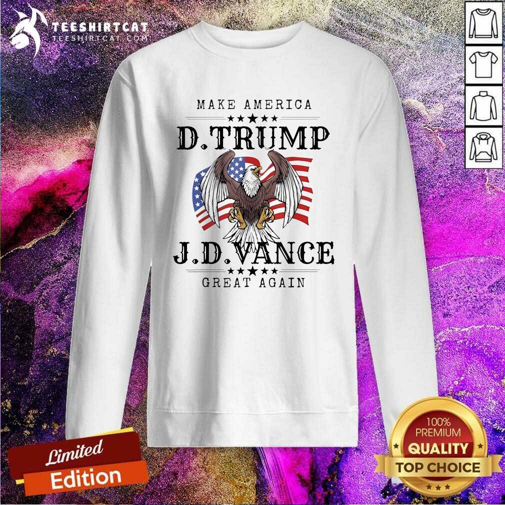 Official Make America D Trump J.d Vance Great Again Sweatshirt
