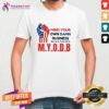 Official Mind Your Own Damn Business Harris And Walz 2024 M Y O D B T-Shirt