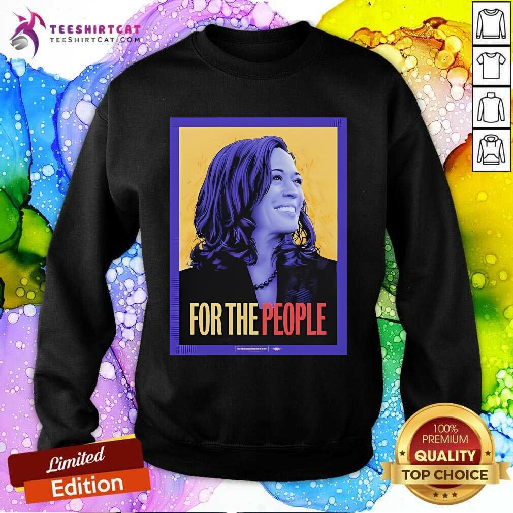 Original Kamala Harris For The People Sweatshirt